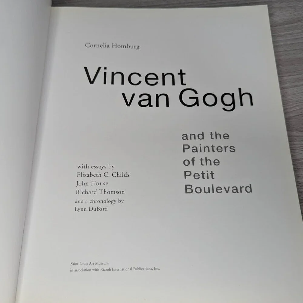 Vincent Van Gogh and the Painters of the Petit Boulevard by Cornelia Homburg